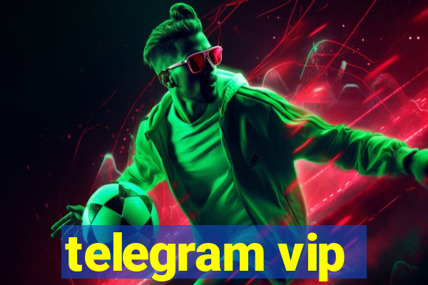 telegram vip